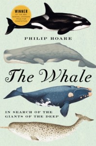 The Whale: In Search of the Giants of the Sea