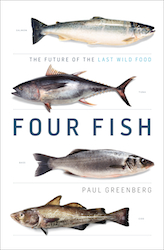 Book Review – Four Fish: The Future of the Last Wild Food